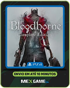 BLOODBORNE COMPLETE EDITION - PS4 - MIDIA DIGITAL
