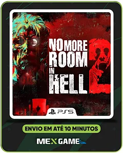 NO MORE ROOM IN HELL 2 - PS5 - MÍDIA DIGITAL