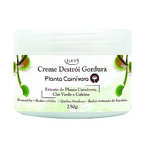 Creme Destrói Gordura - Reduz Celulite, Quebra Gordura e Acúmulo de Líquidos 250g Lucy's