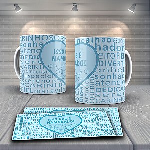 Caneca de ceramica - Isso que é namorado