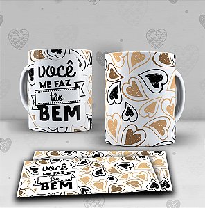 Caneca de ceramica - Você me faz tão bem
