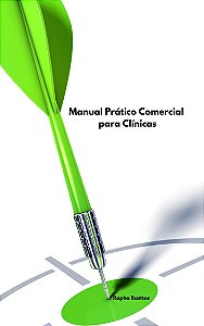 Livro Capa Comum - Brilho MANUAL PRÁTICO COMERCIAL PARA CLÍNICAS