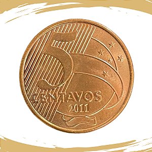 Moeda de 5 Centavos 2011 - V-477 - FC