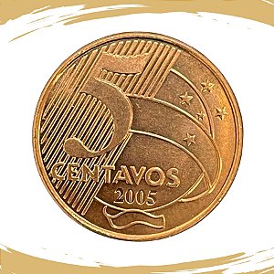 Moeda de 5 Centavos 2005 - RARA - V-471 - FC