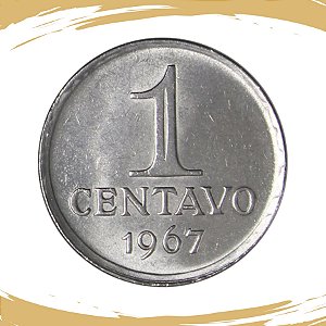 Moeda 1 Centavo 1967 - V-287 - FC