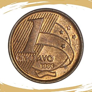 Moeda de 1 CENTAVO 1998 - V-457 - RARA - Circulada