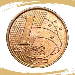 Moeda de 1 CENTAVO 2002 - V-461 - RARA - Circulada