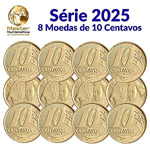 Lançamento - Kit com 8 Moedas de 10 Centavos 2025 - Flor de Cunho