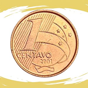 Moeda de 1 CENTAVO 2001 - V-460 - FC