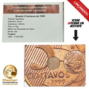 Cartela com visor contendo a moeda de 5 Centavos 1999 - V-465 - Circulada