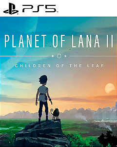 Planet of Lana II PS5 Mídia Digital