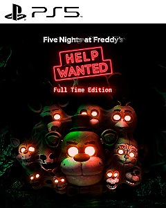 DUPLICADO - Five Nights at Freddy's Help Wanted - Full Time Edition Ps4 Mídia Digital
