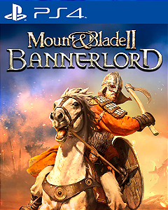 Mount & Blade II Bannerlord Ps4 Mídia Digital