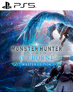 Monster Hunter World: Iceborne Master Edition PS5 Midia Digital