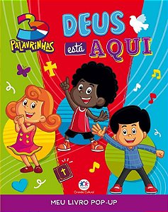 3 Palavrinhas - Deus está aqui -  Meu livro pop-up