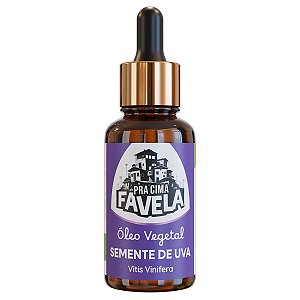 Óleo Vegetal Semente de Uva 30ml - PRA CIMA FAVELA