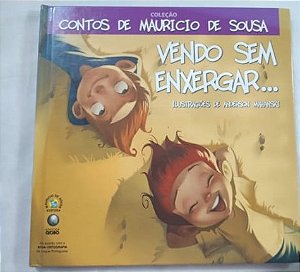 Livro - Vendo sem enxergar - contos do Maurício de Sousa
