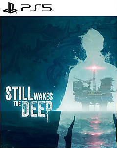 Still Wakes the Deep Ps5 Psn Mídia Digital