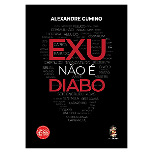 LIVRO EXÚ NÁO É O DIABO - ALEXANDRE CUMINO