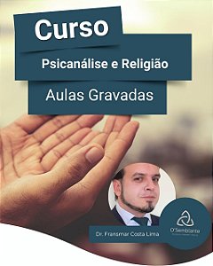 Assistir à Gravação - Psicanálise e Religião