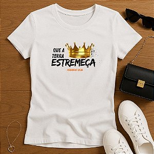 Baby Look Feminina Cristã Branca Que a Terra Estremeça