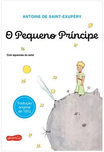 O Pequeno Príncipe - Edição com Aquarelas do Autor