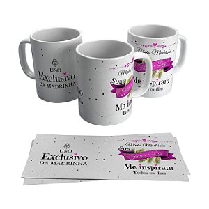Caneca para presente - Tema Uso Exclusivo Madrinha
