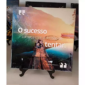 Quadro Decorativo Personalizado para Presente – Frase Motivacional “O sucesso começa com a decisão de tentar”
