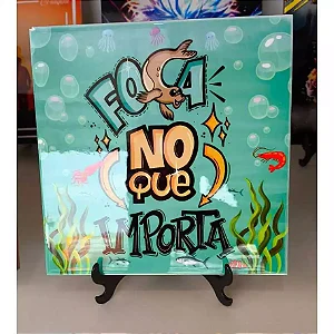 Quadro Decorativo Personalizado para Presente - Foca no que importa