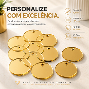 Espelho de Acrílico Dourado Redondo 40mm para Chaveiros – Kit com 10 Unidades | CDC Laser