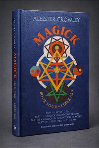 Magick: Liber ABA (Livro 4 – Partes I-IV)