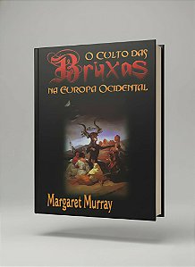 O Culto das Bruxas na Europa Ocidental