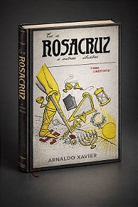 Eis A RosaCruz & Outras Ilusões