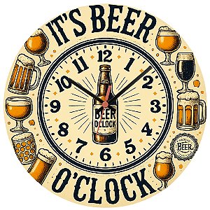 Relógio de Parede It’s Beer O’Clock – Estilo Boteco