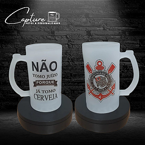 Caneca de Chopp Personalizada - Corinthians + Frase (Não tomo juízo porque já tomo cerveja)
