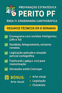 🗺️ Preparação Estratégica – Perito PF – Área 11: Engenharia Cartográfica