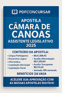 Apostila Câmara de Canoas – Assistente Legislativo 2025