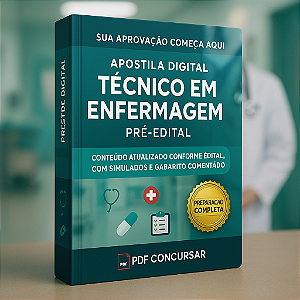 Apostila Digital para Concurso Técnico em Enfermagem
