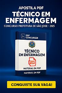 Apostila – Técnico em Enfermagem (Concurso São José - SC 2025) – PDF Concursar