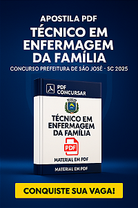 Apostila – Técnico em Enfermagem da Família (Concurso São José - SC 2025) – PDF Concursar