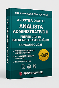 Apostila Analista Administrativo II – Prefeitura de Balneário Camboriú/SC 2025