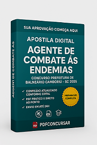 Apostila Digital para o cargo de Agente de Combate às Endemias – Prefeitura de Balneário Camboriú/SC 2025