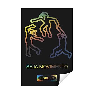 Adesivo Holográfico SEJA MOVIMENTO - Lóbulo