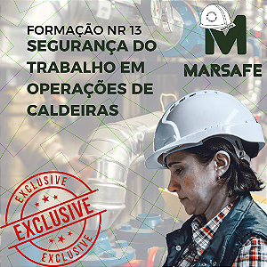 FORMAÇÃO NR 13 - SEGURANÇA DO TRABALHO EM OPERAÇÕES DE CALDEIRAS 40H