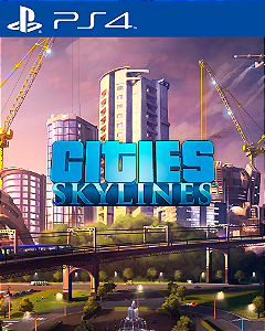 CITIES SKYLINES Ps4 Mídia Digital