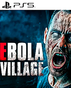 Ebola Village PS5 Mídia Digital
