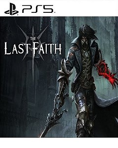 The Last Faith PS5 Mídia Digital