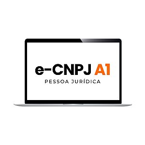 Certificado Digital e-CNPJ A1 com 1 Ano de Validade