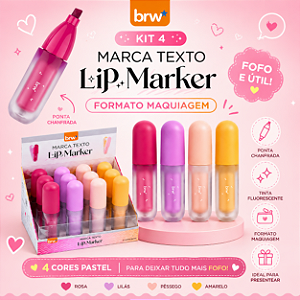 KIT COM 4UN DE MARCA TEXTO LIP MARKER - BRW