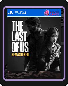 The Last of Us Remastered - Ps4 Mídia digital